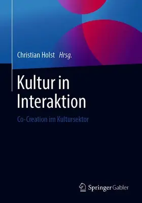 Holst |  Kultur in Interaktion | Buch |  Sack Fachmedien