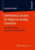 Schmidt |  Interleaving Concepts for Digital-to-Analog Converters | Buch |  Sack Fachmedien