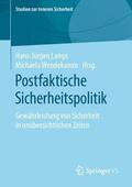 Wendekamm / Lange |  Postfaktische Sicherheitspolitik | Buch |  Sack Fachmedien