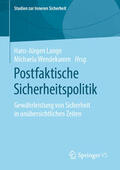 Lange / Wendekamm |  Postfaktische Sicherheitspolitik | eBook | Sack Fachmedien