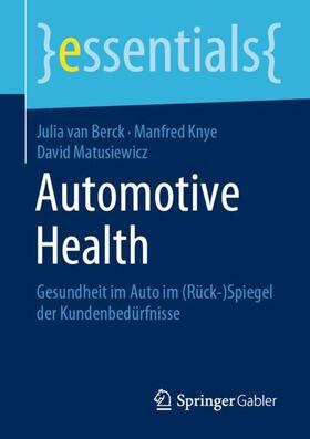 van Berck / Matusiewicz / Knye | Automotive Health | Buch | 978-3-658-27284-5 | sack.de