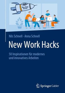 Schnell | New Work Hacks | Buch | 978-3-658-27298-2 | sack.de