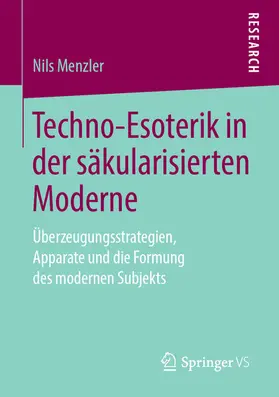 Menzler | Techno-Esoterik in der säkularisierten Moderne | E-Book | www.sack.de