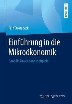 Strotebeck |  Einführung in die Mikroökonomik | Buch |  Sack Fachmedien