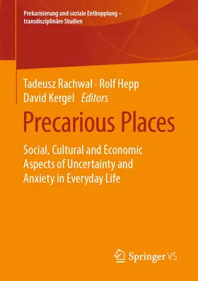 Rachwal / Rachwal / Hepp |  Precarious Places | Buch |  Sack Fachmedien