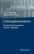 Godemann / Bartelmeß |  Ernährungskommunikation | Buch |  Sack Fachmedien