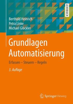 Heinrich / Glöckler / Linke |  Grundlagen Automatisierung | Buch |  Sack Fachmedien