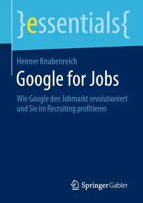 Knabenreich |  Google for Jobs | Buch |  Sack Fachmedien