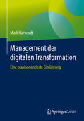 Harwardt |  Management der digitalen Transformation | eBook | Sack Fachmedien