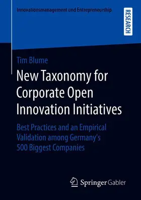 Blume |  New Taxonomy for Corporate Open Innovation Initiatives | Buch |  Sack Fachmedien