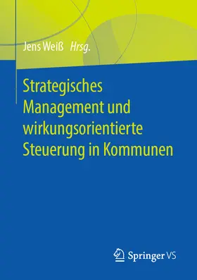 Weiß | Strategisches Management und wirkungsorientierte Steuerung in Kommunen | E-Book | www.sack.de