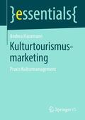Hausmann |  Kulturtourismusmarketing | Buch |  Sack Fachmedien