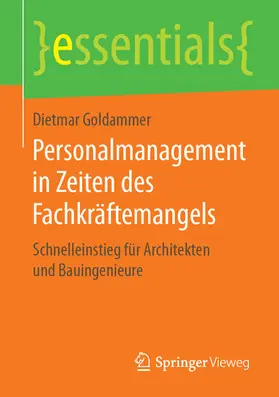 Goldammer |  Personalmanagement in Zeiten des Fachkräftemangels | eBook | Sack Fachmedien