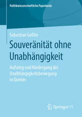 Geßler | Souveränität ohne Unabhängigkeit | Buch | 978-3-658-27384-2 | sack.de
