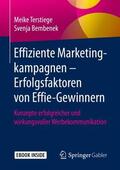 Terstiege / Bembenek |  Effiziente Marketingkampagnen - Erfolgsfaktoren von Effie-Gewinnern | Buch |  Sack Fachmedien