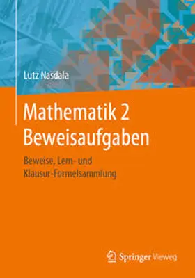 Nasdala |  Mathematik 2 Beweisaufgaben | eBook | Sack Fachmedien