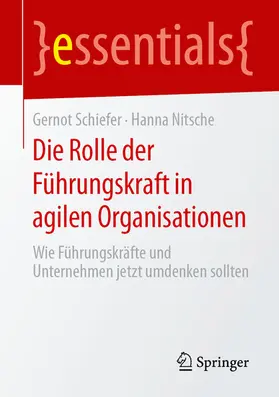 Schiefer / Nitsche | Die Rolle der Führungskraft in agilen Organisationen | E-Book | www.sack.de