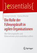 Schiefer / Nitsche |  Die Rolle der Führungskraft in agilen Organisationen | eBook | Sack Fachmedien