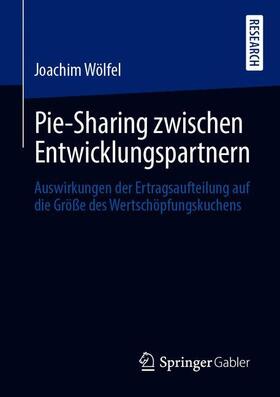 Wölfel | Pie-Sharing zwischen Entwicklungspartnern | Buch | sack.de