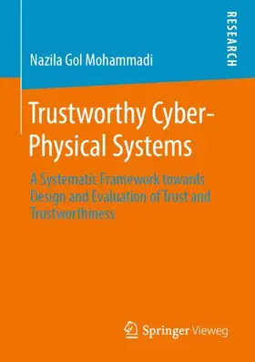 Gol Mohammadi |  Trustworthy Cyber-Physical Systems | Buch |  Sack Fachmedien