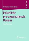 Zum-Bruch |  Polizeiliche pro-organisationale Devianz | Buch |  Sack Fachmedien