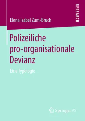 Zum-Bruch | Polizeiliche pro-organisationale Devianz | E-Book | sack.de