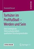 Rossol |  Torhüter im Profifußball ¿ Werden und Sein | Buch |  Sack Fachmedien