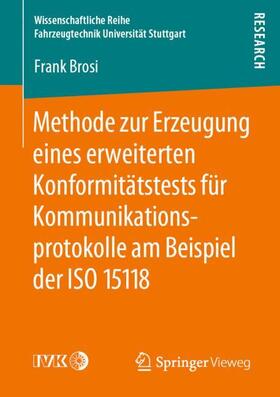Brosi | Methode zur Erzeugung eines erweiterten Konformitätstests für Kommunikationsprotokolle am Beispiel der ISO 15118 | Buch | 978-3-658-27532-7 | sack.de