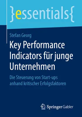 Georg |  Key Performance Indicators für junge Unternehmen | eBook | Sack Fachmedien