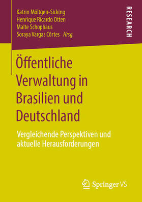 Möltgen-Sicking / Otten / Schophaus | Öffentliche Verwaltung in Brasilien und Deutschland | E-Book | sack.de