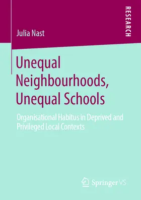 Nast | Unequal Neighbourhoods, Unequal Schools | E-Book | www.sack.de