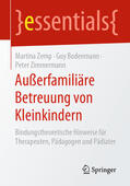 Zemp / Bodenmann / Zimmermann |  Außerfamiliäre Betreuung von Kleinkindern | eBook | Sack Fachmedien