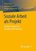 Cloos / Lochner / Schoneville |  Soziale Arbeit als Projekt | Buch |  Sack Fachmedien