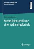 Görden |  Konstruktionsprobleme einer Verbandsgeldstrafe | Buch |  Sack Fachmedien
