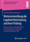 Müller-Burmeister |  Weiterentwicklung der Lageberichterstattung und ihrer Prüfung | eBook | Sack Fachmedien