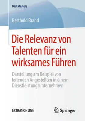 Brand |  Die Relevanz von Talenten für ein wirksames Führen | Buch |  Sack Fachmedien