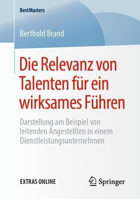 Brand | Die Relevanz von Talenten für ein wirksames Führen | Buch | sack.de