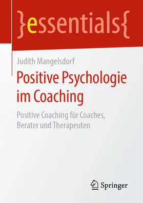Mangelsdorf | Positive Psychologie im Coaching | E-Book | www.sack.de