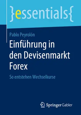 Peyrolón | Einführung in den Devisenmarkt Forex | E-Book | www.sack.de