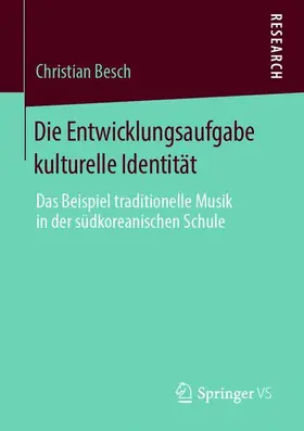 Besch |  Die Entwicklungsaufgabe kulturelle Identität | Buch |  Sack Fachmedien