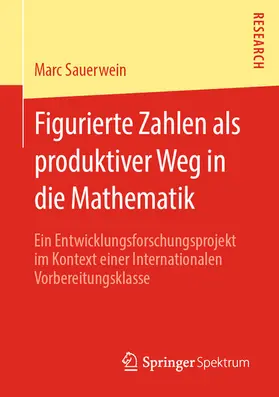 Sauerwein |  Figurierte Zahlen als produktiver Weg in die Mathematik | eBook | Sack Fachmedien