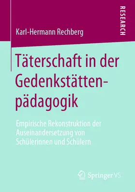 Rechberg | Täterschaft in der Gedenkstättenpädagogik | E-Book | www.sack.de