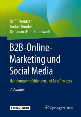 Kreutzer / Rumler / Wille-Baumkauff |  B2B-Online-Marketing und Social Media | Buch |  Sack Fachmedien