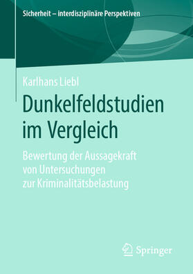 Liebl | Dunkelfeldstudien im Vergleich | E-Book | sack.de