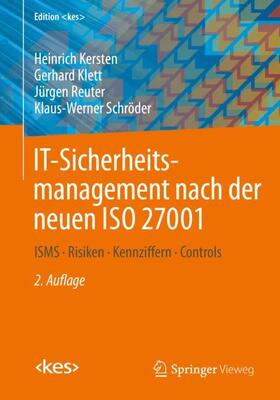 Kersten / Schröder / Klett |  IT-Sicherheitsmanagement nach der neuen ISO 27001 | Buch |  Sack Fachmedien