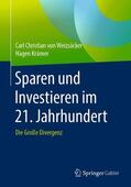 Krämer / von Weizsäcker |  Sparen und Investieren im 21. Jahrhundert | Buch |  Sack Fachmedien