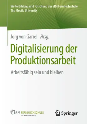 von Garrel | Digitalisierung der Produktionsarbeit | Buch | 978-3-658-27702-4 | www.sack.de