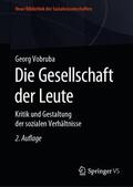 Vobruba |  Die Gesellschaft der Leute | Buch |  Sack Fachmedien