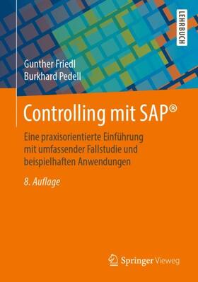 Pedell / Friedl | Controlling mit SAP® | Buch | 978-3-658-27718-5 | sack.de