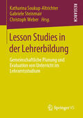 Soukup-Altrichter / Steinmair / Weber |  Lesson Studies in der Lehrerbildung | eBook | Sack Fachmedien
